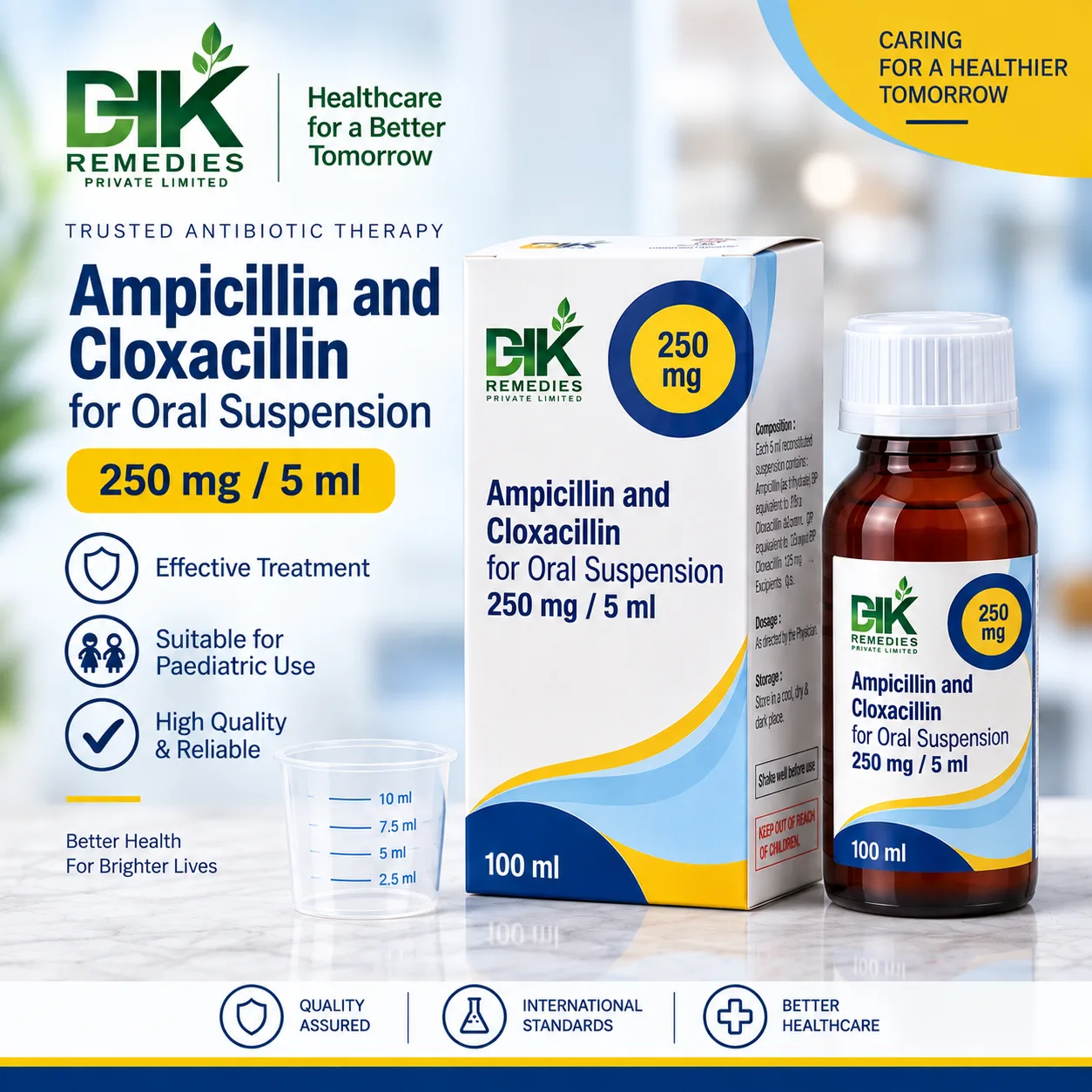 Ampicillin and Cloxacillin for Oral Suspension 250 mg per 5 ml 100 ml bottle, carton and measuring cup by DHK Remedies